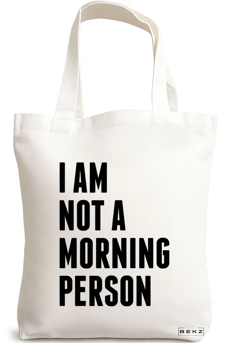 Sacosa Cumparaturi Textila, Geanta Tote, model I am not a morning person, 38x34.5 cm, Alba, BEKZ®