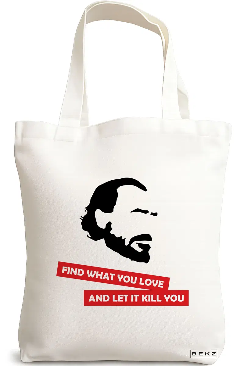 Sacosa Cumparaturi Textila, Geanta Tote, model Find what you love and let it kill you, 38x34.5 cm, Alba, BEKZ®