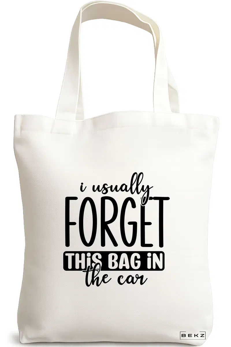 Sacosa Cumparaturi Textila, Geanta Tote, model I usually forget this bag in the car, 38x34.5 cm, Alba, BEKZ®