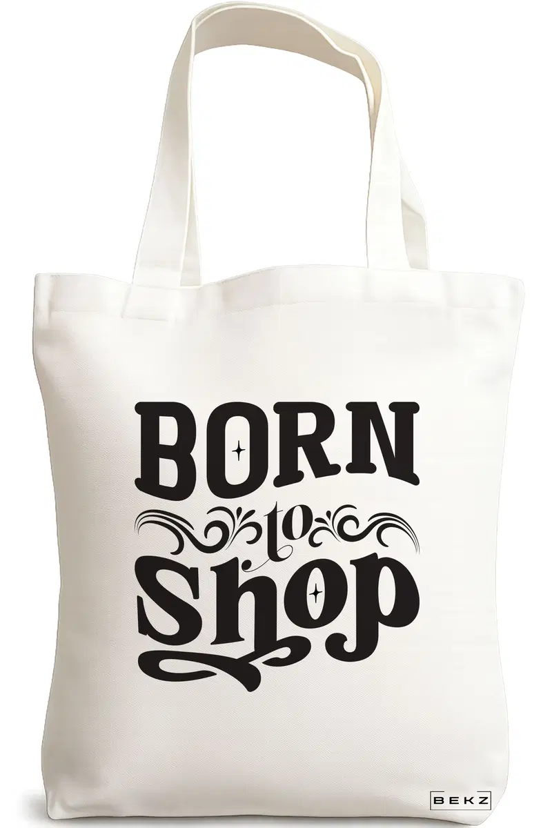 Sacosa Cumparaturi Textila, Geanta Tote, model Born to shop, 38x34.5 cm, Alba, BEKZ®