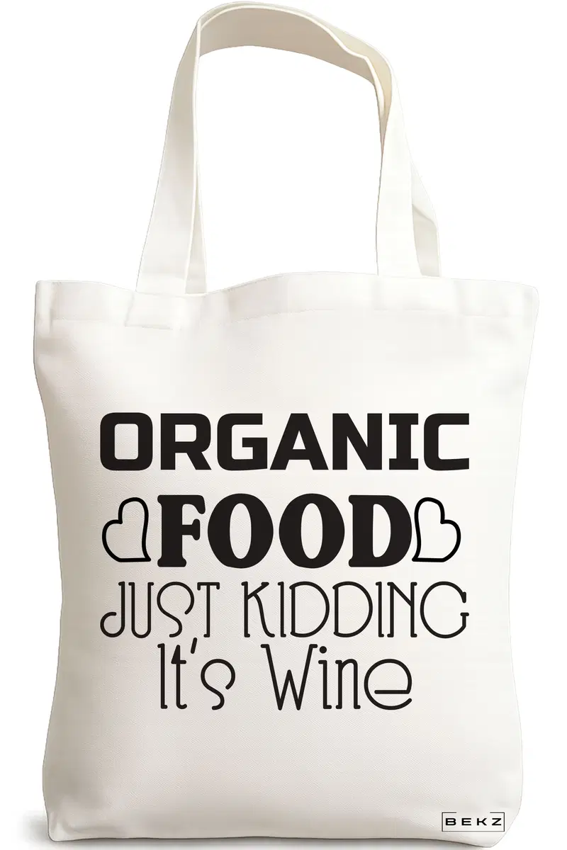 Sacosa Cumparaturi Textila, Geanta Tote, model Organic food, Just kidding, it's Wine, 38x34.5 cm, Alba, BEKZ®