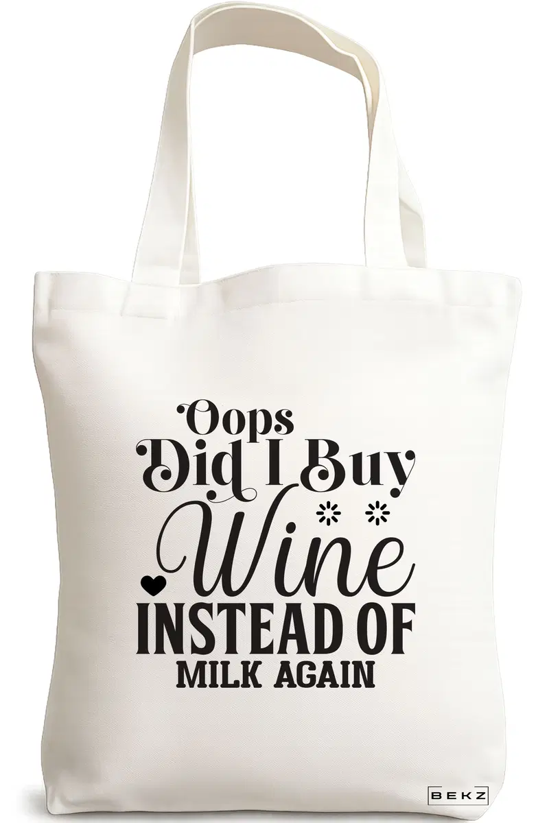 Sacosa Cumparaturi Textila, Geanta Tote, model Opps Did I buy wine instead of milk again?, 38x34.5 cm, Alba, BEKZ®