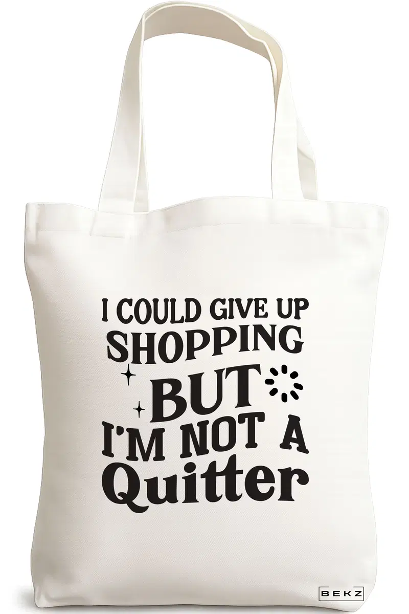 Sacosa Cumparaturi Textila, Geanta Tote, model Not a quitter, 38x34.5 cm, Alba, BEKZ®