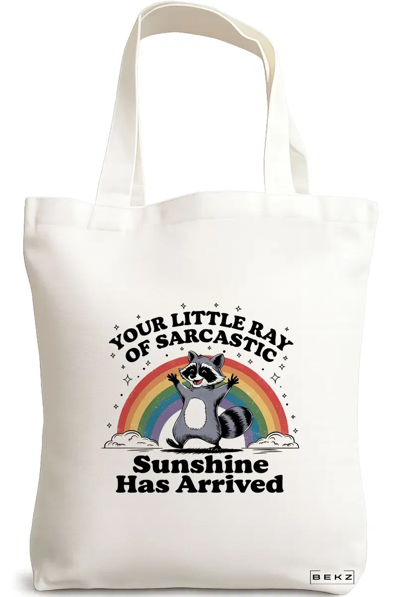 Sacosa Cumparaturi Textila, Geanta Tote, model Your little ray of sarcastic sunshine has arrived 38 x 34.5 cm, Alb, BEKZ®