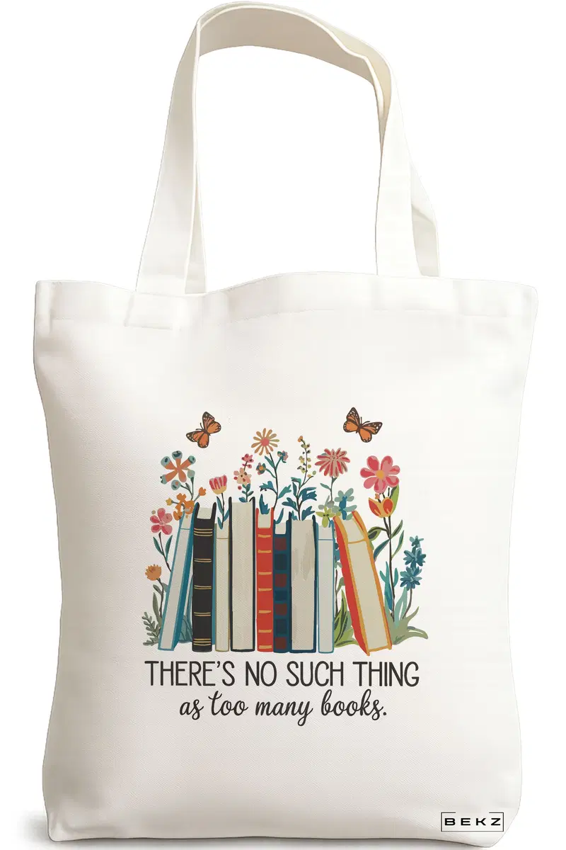 Sacosa Cumparaturi Textila, Geanta Tote, model There's no such thing as too many books 38 x 34.5 cm, Alb, BEKZ®