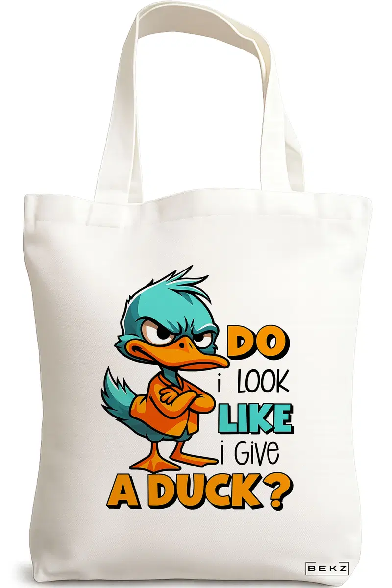 Sacosa Cumparaturi Textila, Geanta Tote, model Do I look like a give a duck 38 x 34.5 cm, Alb, BEKZ®