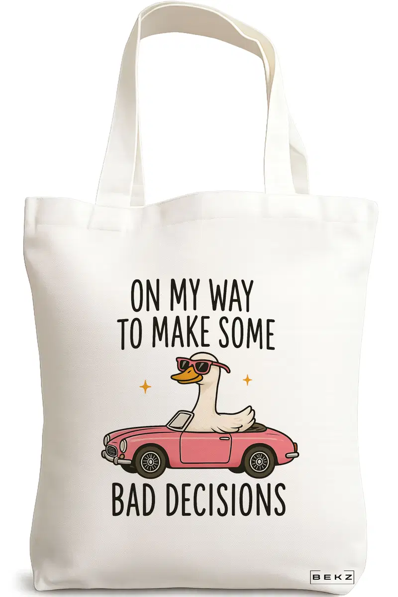 Sacosa Cumparaturi Textila, Geanta Tote, model On my way to make some bad decisions 2 38 x 34.5 cm, Alb, BEKZ®