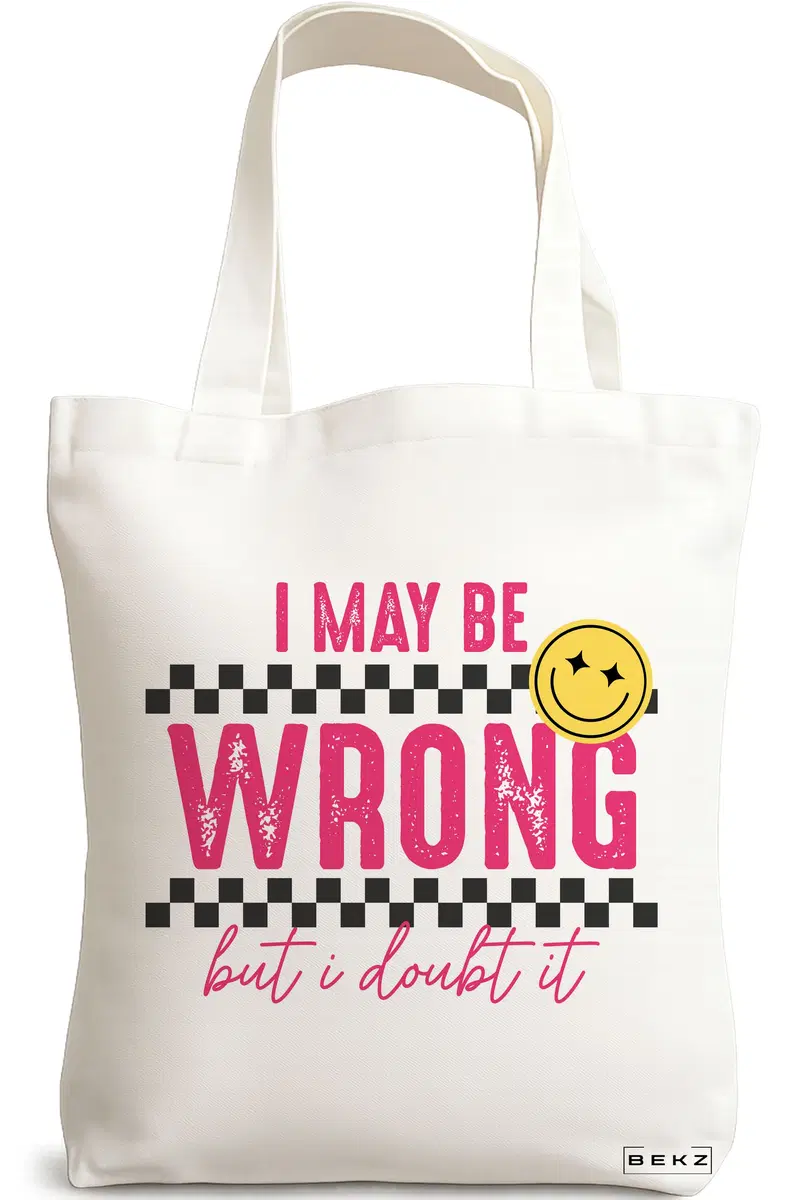 Sacosa Cumparaturi Textila, Geanta Tote, model I may be wrong but I doubt it 38 x 34.5 cm, Alb, BEKZ®