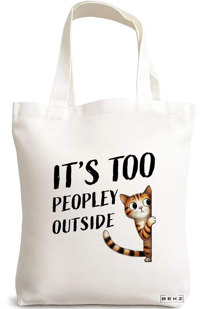 Sacosa Cumparaturi Textila, Geanta Tote, model It's too peopley outside 38 x 34.5 cm, Alb, BEKZ®