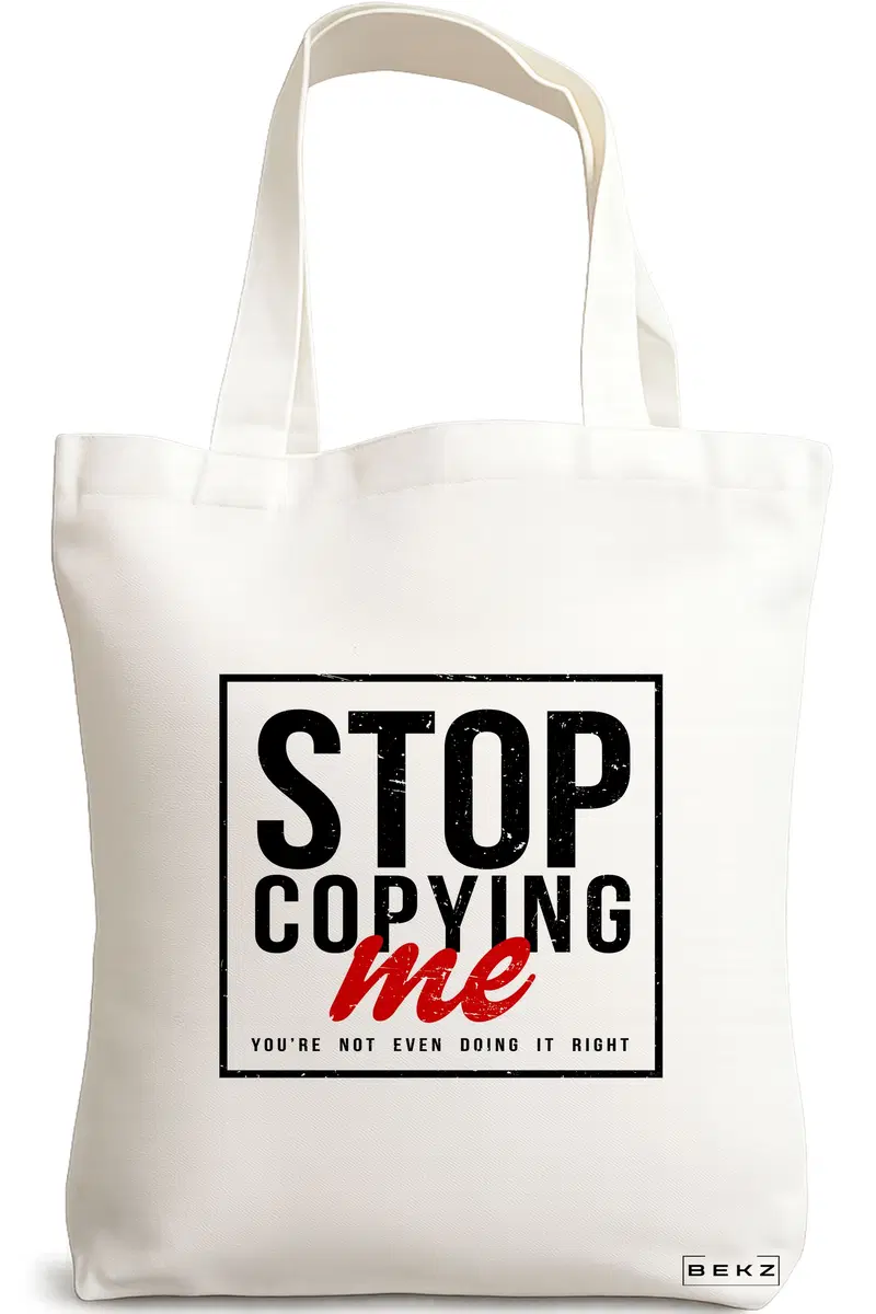 Sacosa Cumparaturi Textila, Geanta Tote, model Stop copying me 38 x 34.5 cm, Alb, BEKZ®