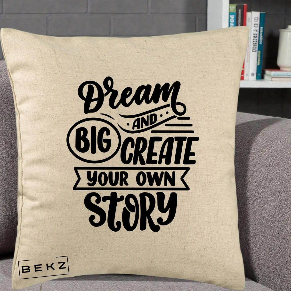 Perna Decorativa Dream Big Create Your Story, 40x40 cm, Bej, Husa Detasabila, Perna, BEKZ®