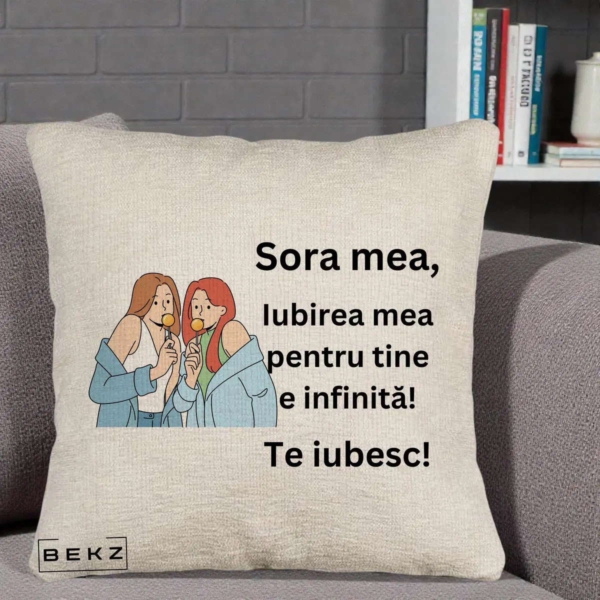 Perna Decorativa Sora Mea Te Iubesc Doua Fete Tinand Maini Zambet, 40x40 cm, Bej Canapea, Husa Detasabila, Perna, BEKZ®