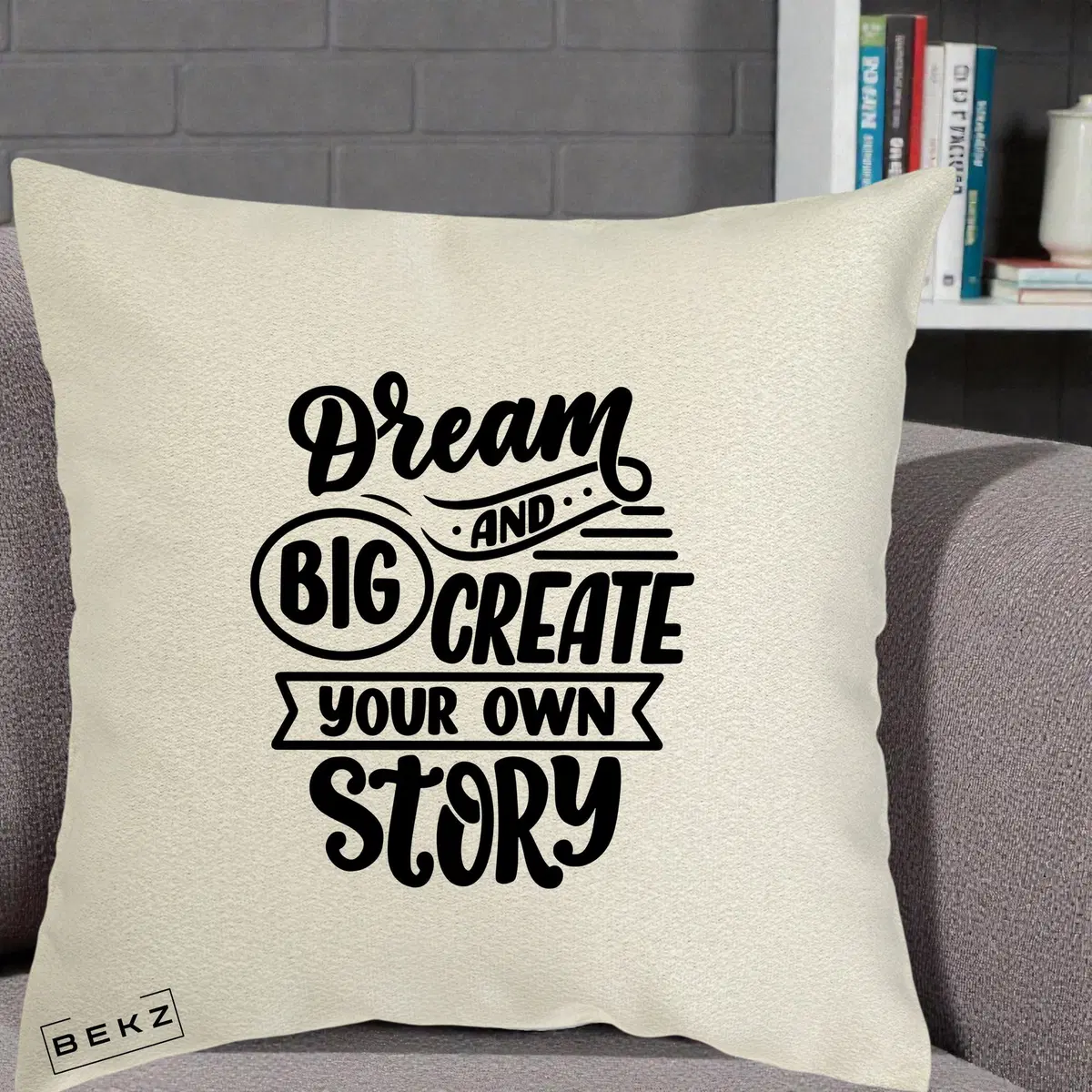 Perna Decorativa Dream Big Create Your Story, 40x40 cm, Ecru, Husa Detasabila, Perna, BEKZ®