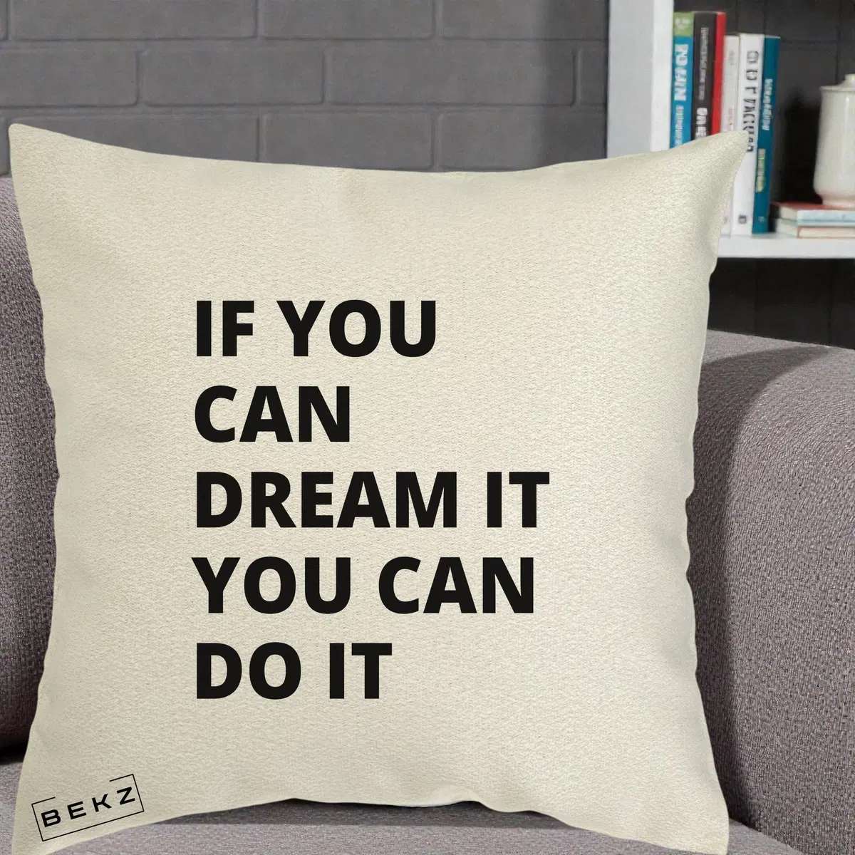 Perna Decorativa If You Can Dream It, 40x40 cm, Ecru, Husa Detasabila, Perna, BEKZ®