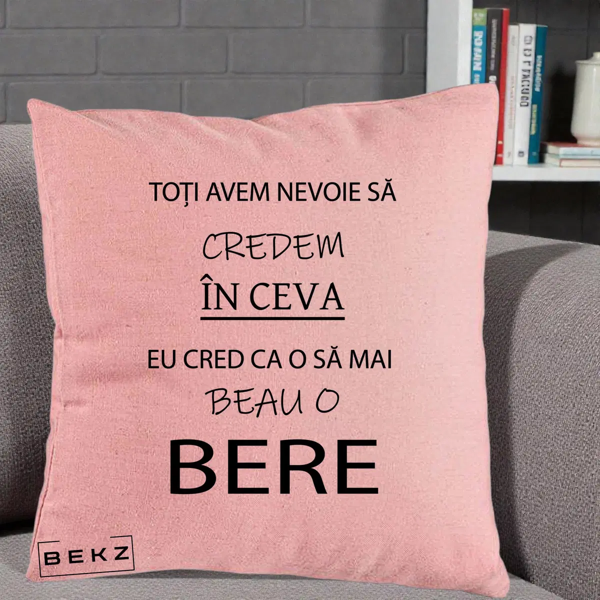 Perna Decorativa Eu Cred ca mai Beau o Bere, 40x40 cm, Roz, Husa Detasabila, Perna, BEKZ®