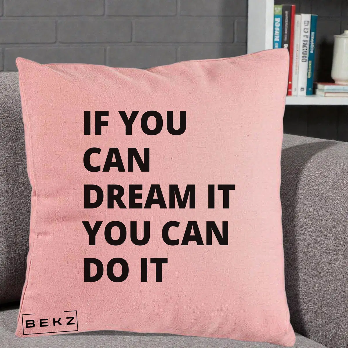 Perna Decorativa If You Can Dream It, 40x40 cm, Roz, Husa Detasabila, Perna, BEKZ®