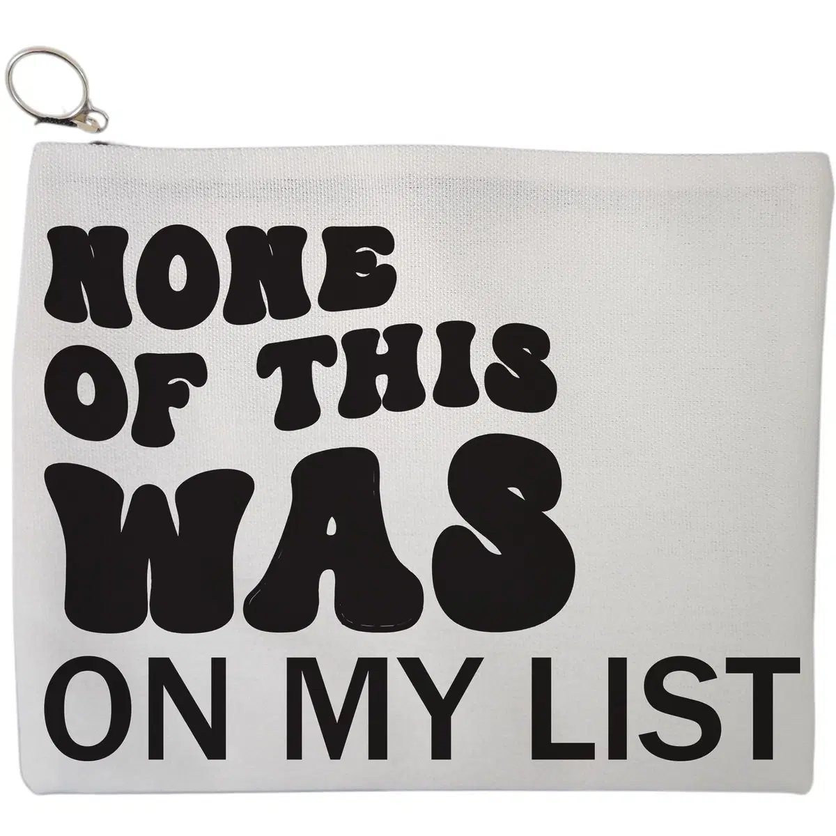 Portfard Cosmetice tip Plic, model None of this was on my list, 23x18 cm, Alb, BEKZ®