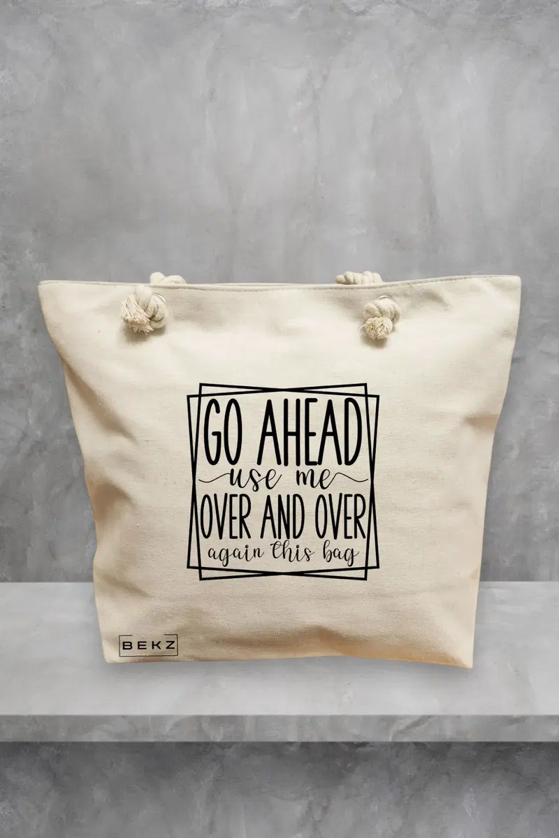 Geanta de Plaja Canvas Tote pentru femei, model Go ahead use me, over and over again this bag 2, 40x51 cm, Bej, BEKZ®